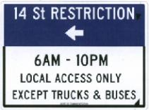 Busway signage explaining local access restrictions
