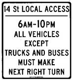 Busway signage explaining traffic restrictions
