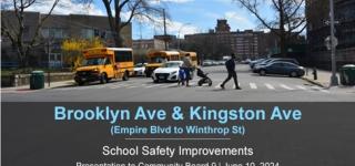 Cover slide of the Community Board 9 presentation titled Brooklyn Ave and Kingston Ave School Safety Improvements.